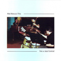 Live at Jazz Central by Mat Marucci